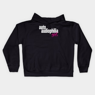 Auto Audiophilia Girl Audiophile High Fidelity Sound Reproduction Kids Hoodie